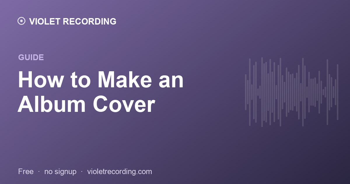 How to Make an Album Cover (Free)