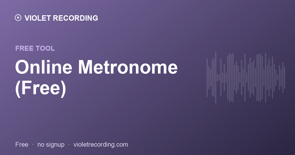 Online Metronome (Free) — free tool at Violet Recording